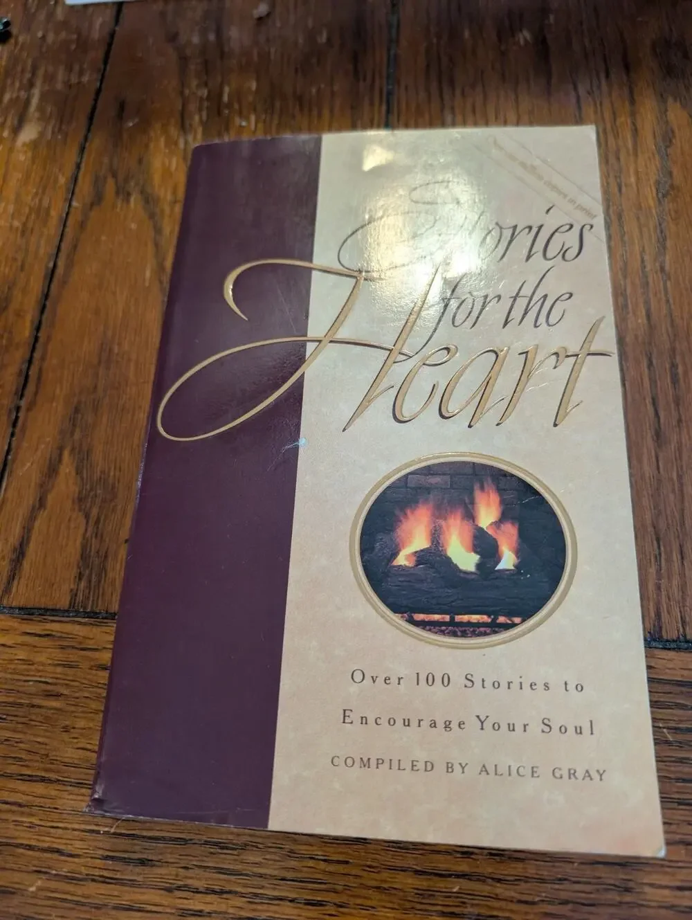Stories for the Heart-The Original Collection : 100 Stories to Encourage Your...